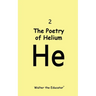 The Poetry of Helium