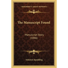 The Manuscript Found: Manuscript Story (1886)