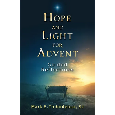 Hope and Light for Advent: Guided Reflections
