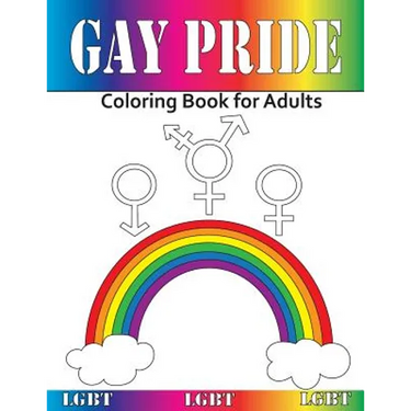 Gay Pride: Coloring Book for Adults