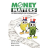 Money Matters: It's Either Working for You or Someone Else