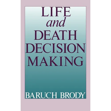 Life and Death Decision Making
