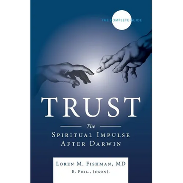 Trust: The spiritual impulse after Darwin
