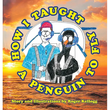 How I Taught A Penguin To Fly: Book 2