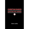 Christian Basics: Questions and Answers