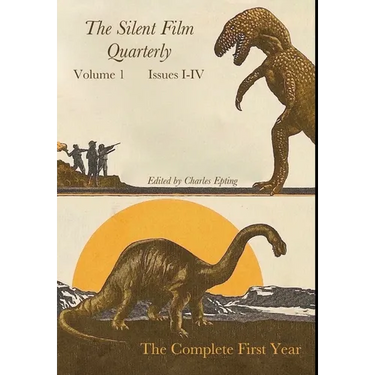 Silent Film Quarterly Volume 1