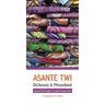 Asante Twi-English/English-Asante Twi Dictionary & Phrasebook