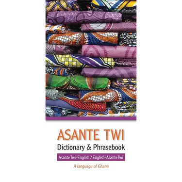 Asante Twi-English/English-Asante Twi Dictionary & Phrasebook