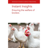 Instant Insights: Ensuring the Welfare of Broilers