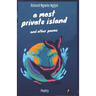 A most private island: and other poems