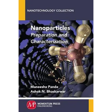Nanoparticles: Preparation and Characterization