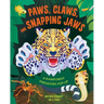 Paws, Claws, and Snapping Jaws Pop-Up Book (Reinhart Pop-Up Studio): A Rainforest Predators Pop-Up