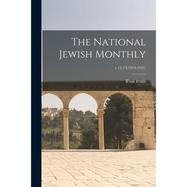 The National Jewish Monthly; v.12-13(1919-1921)