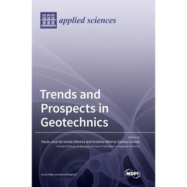 Trends and Prospects in Geotechnics