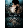 Branded: Fall of Angels