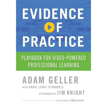 Evidence of Practice: Playbook for Video-Powered Professional Learning