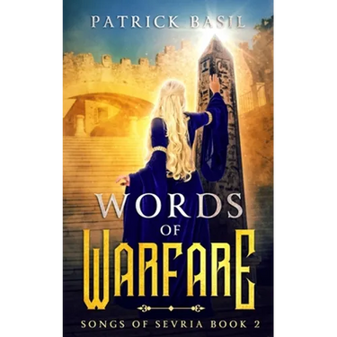 Words of Warfare: Songs of Sevria Volume 2