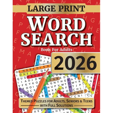 Word Search For Adults: Large Print Word Search Puzzles For Seniors, Adults and Teens. Themed Word Find Adult Activity Book