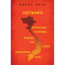 Vietnam's Strategic Thinking during the Third Indochina War