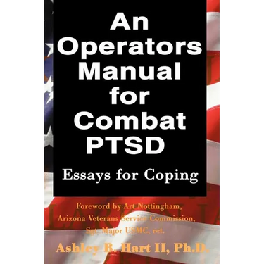 An Operators Manual for Combat PTSD