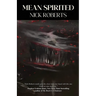 Mean Spirited