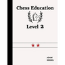 Chess Education Level 2