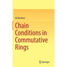 Chain Conditions in Commutative Rings