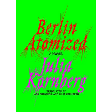 Berlin Atomized