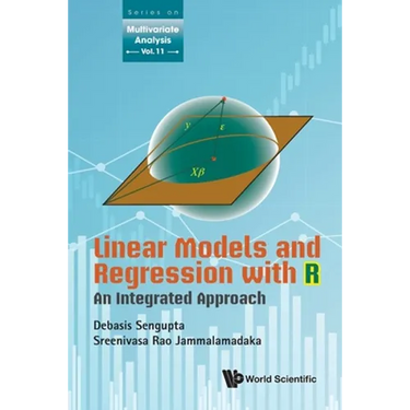 Linear Models and Regression with R: An Integrated Approach