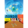 Mondo Nano: Fun and Games in the World of Digital Matter