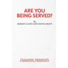 Are You Being Served?