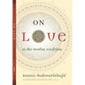 On Love: In the Muslim Tradition