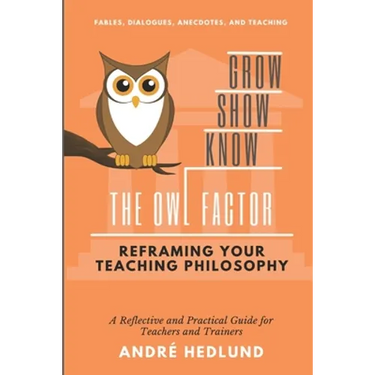 The Owl Factor: Reframing your Teaching Philosophy