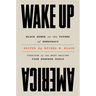 Wake Up America: Black Women on the Future of Democracy