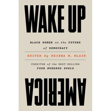Wake Up America: Black Women on the Future of Democracy
