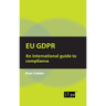 EU Gdpr: An international guide to compliance