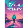 Suicide Sobriety