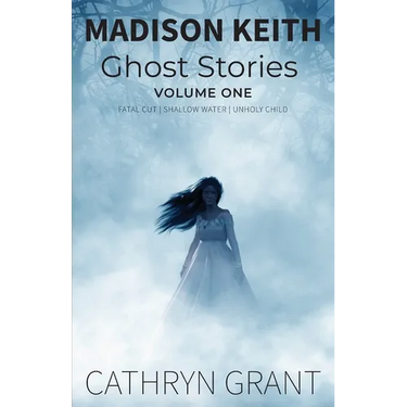 Madison Keith Ghost Stories