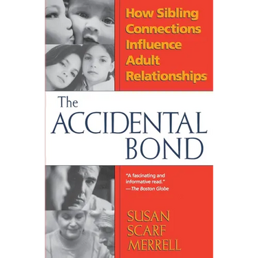 Accidental Bond: How Sibling Connections Influence Adult Relationships