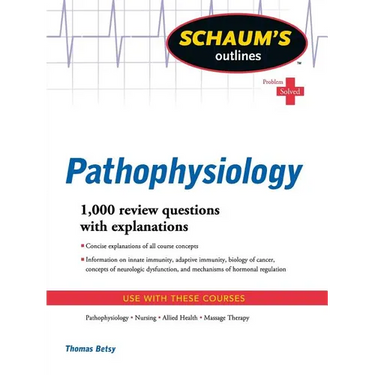 Schaum's Outline of Pathophysiology