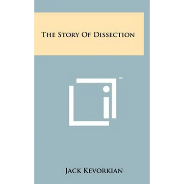The Story Of Dissection