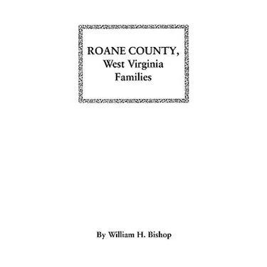 RoAne County, West Virginia Families