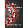 The Coronavirus Haggadah