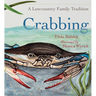Crabbing: A Lowcountry Family Tradition