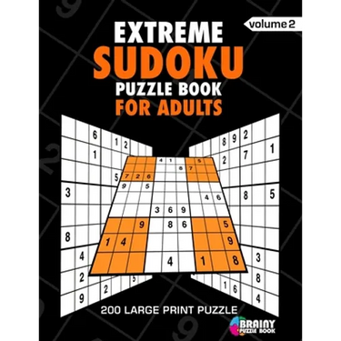 Extreme Sudoku Puzzle Book For Adults: 200 Large Print Puzzles with Answer (Volume 2)