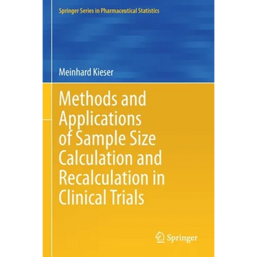 Methods and Applications of Sample Size Calculation and Recalculation in Clinical Trials
