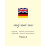 Holy Bible. Bibel: English - German Parallel Text. Englisch - Deutsch Paralleltext