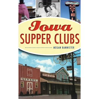 Iowa Supper Clubs
