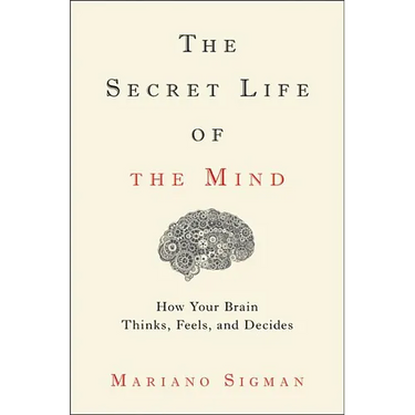 Secret Life of the Mind