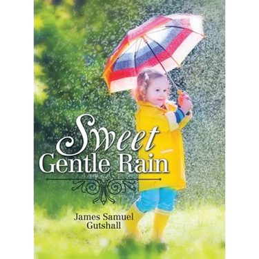 Sweet Gentle Rain